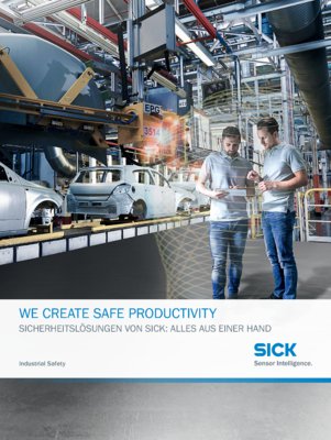 We create Safe Productivity - Sicherheitslösungen von SICK: alles aus einer Hand
