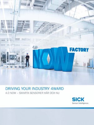 DRIVING YOUR INDUSTRY 4WARD 4.0 NOW – SMARTA SENSORER HÄR OCH NU