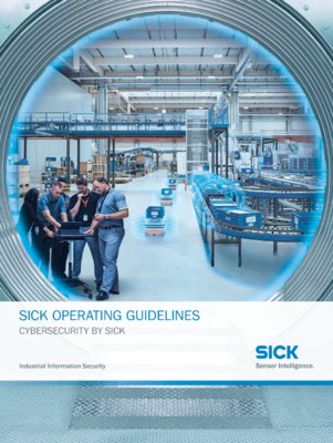 SICK OPERATING GUIDELINES - CYBERSECURITY BY SICK